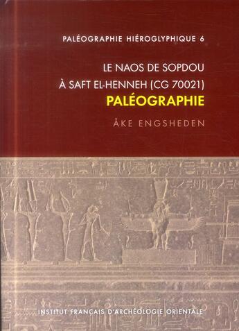 Couverture du livre « Naos de sopdou a saft el henneh cg 70021 » de Engsheden Ake aux éditions Ifao