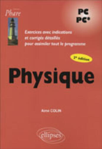 Couverture du livre « Physique pc-pc* - 2e edition » de Aime Colin aux éditions Ellipses