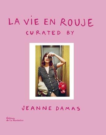 Couverture du livre « La vie en rouje » de Jeanne Damas aux éditions La Martiniere