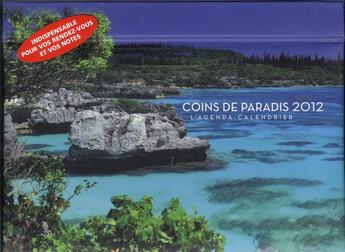 Couverture du livre « L'agenda-calendrier ; coins de paradis 2012 » de  aux éditions Hugo Image