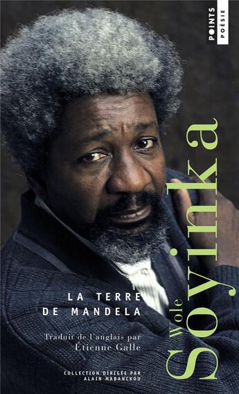 Couverture du livre « La terre de Mandela » de Wole Soyinka aux éditions Points