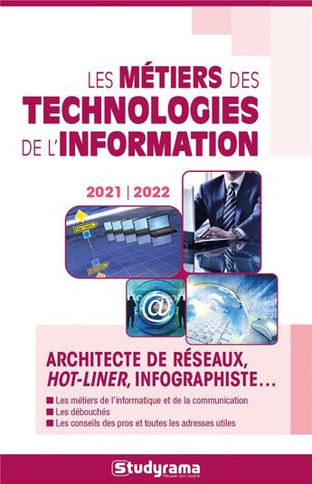 Couverture du livre « Les métiers technologiques de l'information » de  aux éditions Studyrama