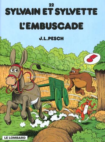 Couverture du livre « Sylvain et Sylvette T.22 ; l'embuscade » de Jean-Louis Pesch aux éditions Dargaud