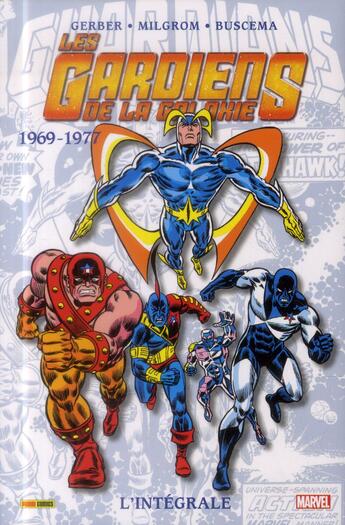 Couverture du livre « Les Gardiens de la Galaxie : Intégrale vol.1 : 1969/1977 » de Steve Gerber et Gene Colan et Al Milgrom et Roger Stern et Sal Buscema aux éditions Panini