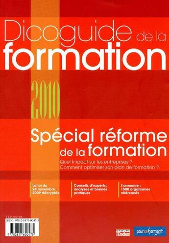 Couverture du livre « Dicoguide de la formation 2010 ; spécial réforme de la formation » de  aux éditions L'etudiant