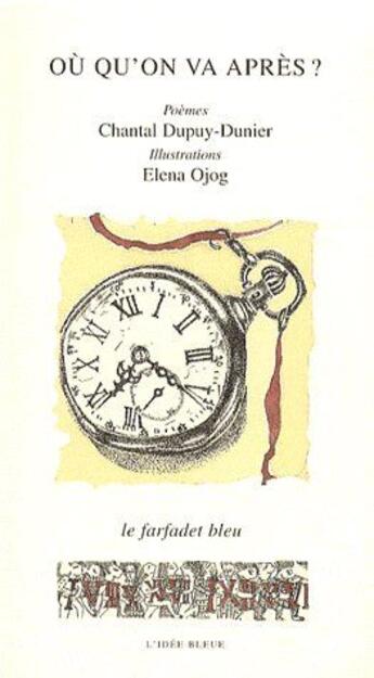 Couverture du livre « Où qu'on va après ? » de Chantal Dupuy-Dunier aux éditions Cadex