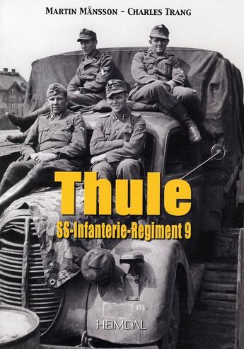 Couverture du livre « Thule ; SS infanterie régiment 9 » de Mansson - Trang aux éditions Heimdal