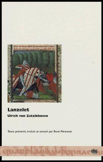 Couverture du livre « Lanzelet » de Ulrich Von Zatzikhoven aux éditions Uga Éditions