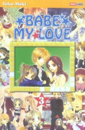 Couverture du livre « Babe my love Tome 3 » de Maki-Y aux éditions Panini