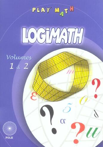 Couverture du livre « Logimath 1 + 2 » de  aux éditions Pole