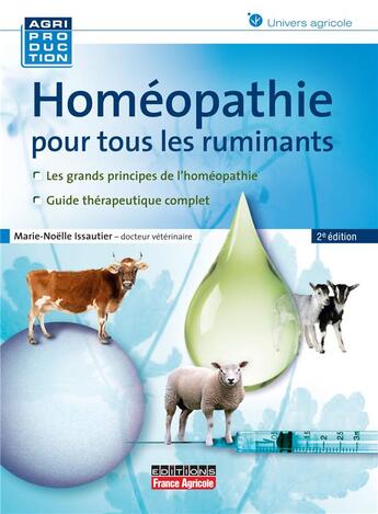 Couverture du livre « Homéopathie pour tous les ruminants (2e édition) » de Marie-Noelle Issautier aux éditions France Agricole