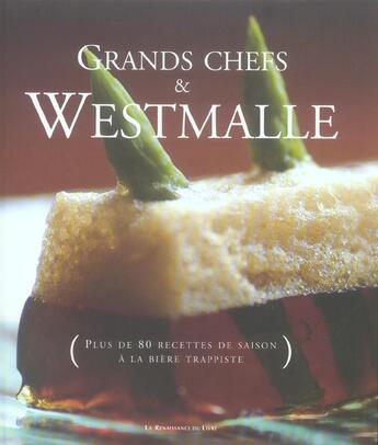 Couverture du livre « Grands chefs et westmalle » de  aux éditions Renaissance Du Livre