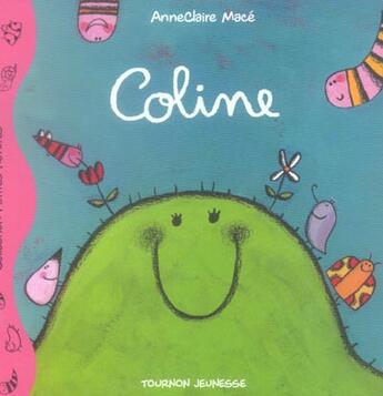 Couverture du livre « Coline » de Anneclaire Mace aux éditions Tournon