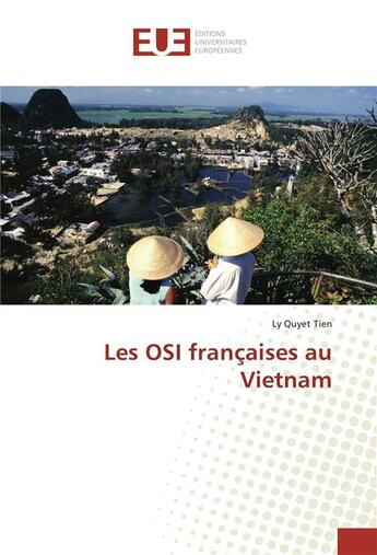 Couverture du livre « Les osi francaises au vietnam » de Quyet Tien Ly aux éditions Editions Universitaires Europeennes