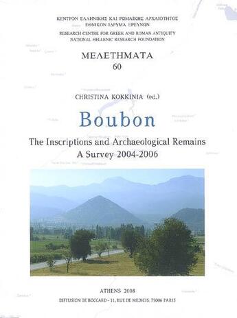 Couverture du livre « Boubon ; the inscription and archaeological remains ; a survey 2004-2005 » de Christina Kokkinia aux éditions National Hellenic Research Foundation