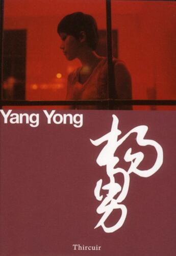 Couverture du livre « Yang yong » de Enoia Ballade aux éditions Thircuir