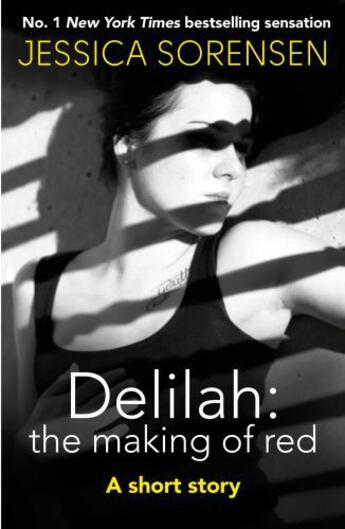 Couverture du livre « Delilah: The Making of Red » de Jessica Sorensen aux éditions Little Brown Book Group Digital