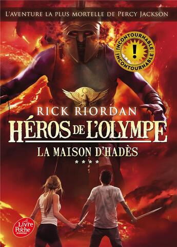 Couverture du livre « Héros de l'Olympe Tome 4 : la maison d'Hadès » de Rick Riordan aux éditions Le Livre De Poche Jeunesse
