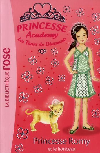 Couverture du livre « Princesse Academy t.41 ; princesse Romy et le lionceau » de  aux éditions Hachette Jeunesse