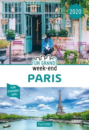 Couverture du livre « Un grand week-end ; à Paris (édition 2020) » de Collectif Hachette aux éditions Hachette Tourisme