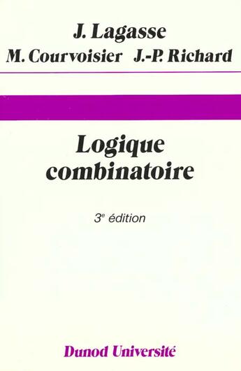 Couverture du livre « Logique Combinatoire » de J Lagasse et M Courvoisier aux éditions Bordas