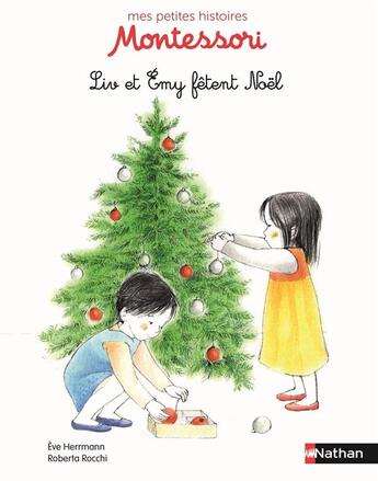 Couverture du livre « Liv et Emy fêtent Noël » de Eve Herrmann et Roberta Rocchi aux éditions Nathan