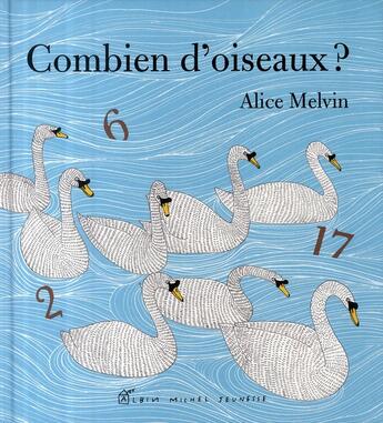 Couverture du livre « Combien d'oiseaux ? » de Alice Melvin aux éditions Albin Michel