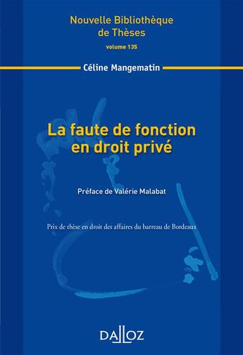 Couverture du livre « La faute de fonction en droit privé » de Celine Mangematin aux éditions Dalloz