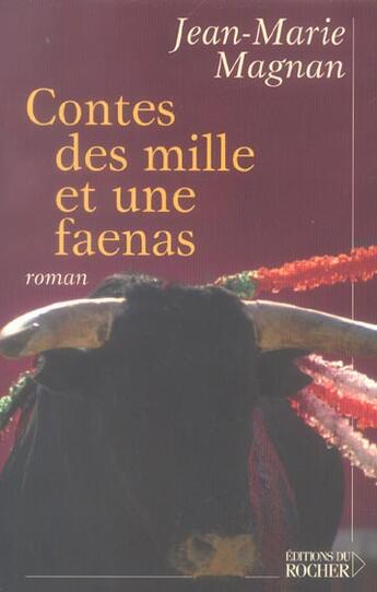 Couverture du livre « Contes des mille et une faenas » de Jean-Marie Magnan aux éditions Rocher