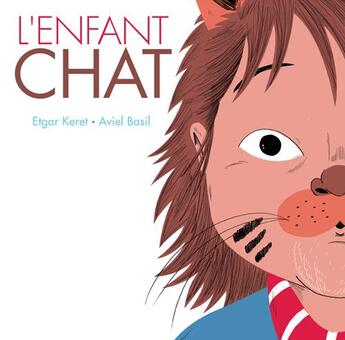 Couverture du livre « L'enfant chat » de Keret Etgar / Basil aux éditions Actes Sud