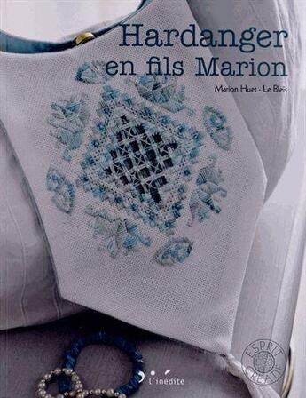 Couverture du livre « Hardanger en fils marion » de Huet-Le Bleis C. aux éditions L'inedite