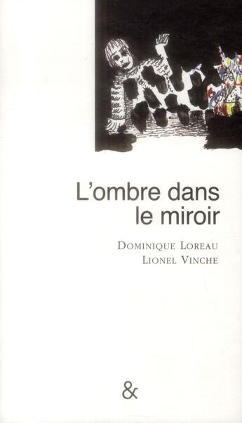 Couverture du livre « L' ombre dans le miroir » de Dominique Loreau aux éditions Esperluete