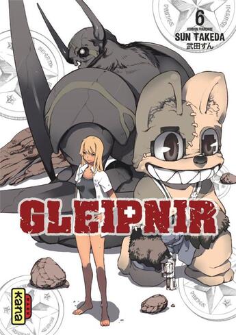 Couverture du livre « Gleipnir Tome 6 » de Sun Takeda aux éditions Kana