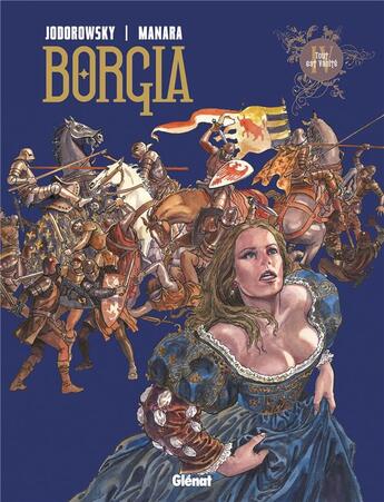 Couverture du livre « Borgia Tome 4 ; tout est vanité » de Alexandro Jodorowsky et Milo Manara aux éditions Drugstore