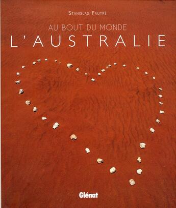 Couverture du livre « Au bout du monde l'Australie » de Stanislas Fautre aux éditions Chasse-maree