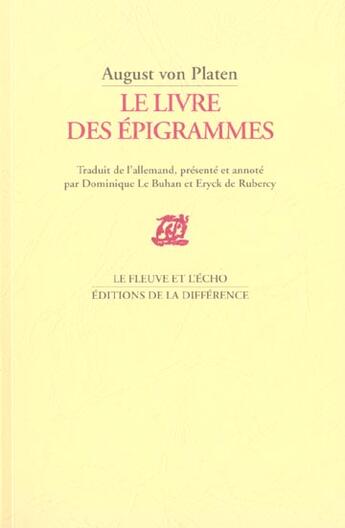 Couverture du livre « Le livre des epigrammes bilingue » de August Von Platen aux éditions La Difference