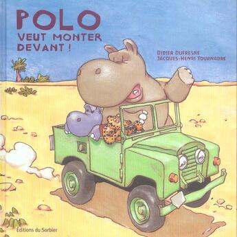 Couverture du livre « Polo Veut Monter Devant » de Dufresne/Tournadre aux éditions Le Sorbier