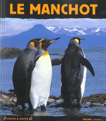 Couverture du livre « Manchot (le) (édition 2003) » de Beatrice Fontanel aux éditions Milan