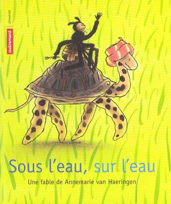 Couverture du livre « Sous l'eau, sur l'eau - illustrations, couleur » de Van Haeringen A. aux éditions Autrement