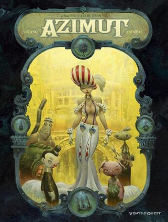 Couverture du livre « Azimut Tome 1 : les aventuriers du temps perdu » de Wilfrid Lupano et Jean-Baptiste Andreae aux éditions Vents D'ouest