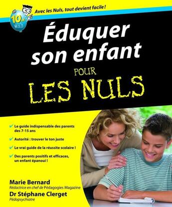 Couverture du livre « Eduquer son enfant Pour les Nuls » de Stéphane Clerget et Bernard-Marie aux éditions First