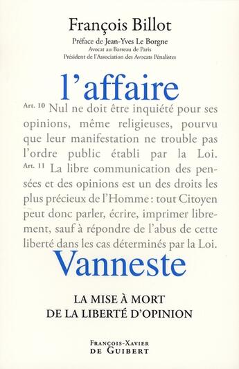 Couverture du livre « L'affaire Vaneste ; la mise à mort de la liberté d'opinion » de Jean-Yves Le Borgne aux éditions Francois-xavier De Guibert