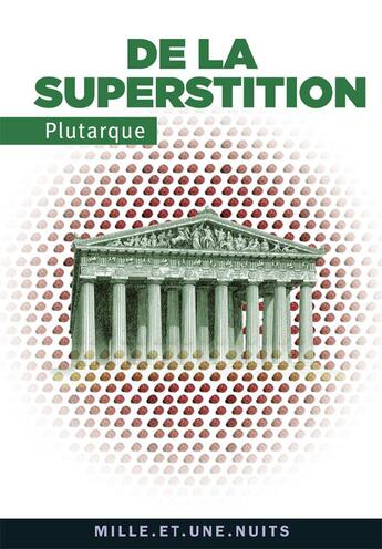 Couverture du livre « De la superstition » de Plutarque aux éditions Mille Et Une Nuits