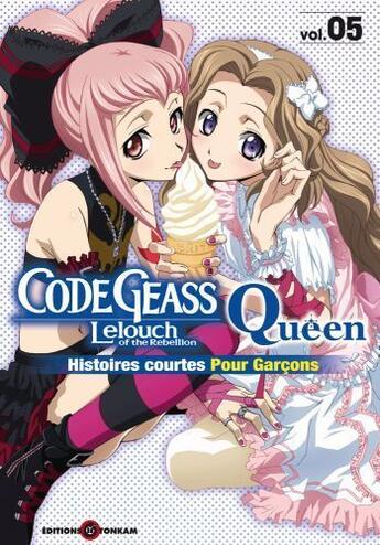 Couverture du livre « Code geass - queen for boys t.5 » de  aux éditions Delcourt