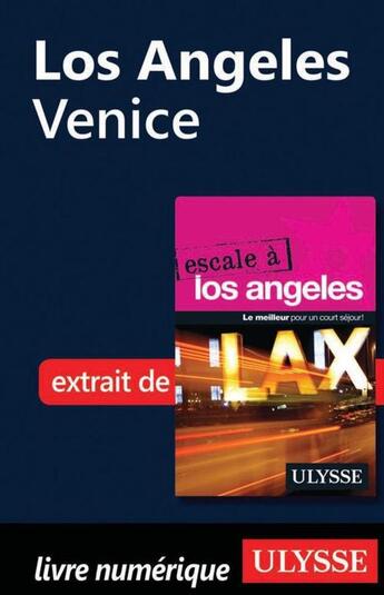 Couverture du livre « Los Angeles ; Venice » de  aux éditions Ulysse