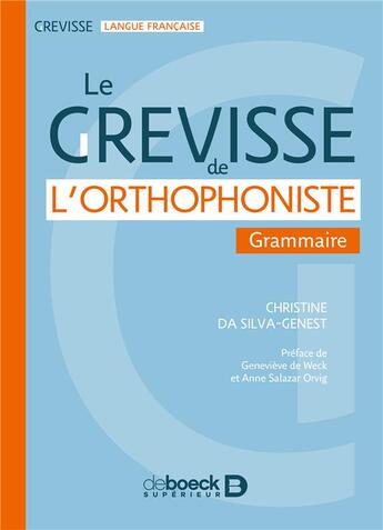 Couverture du livre « Le grevisse de l'orthophoniste ; grammaire » de Christine Da Silva-Genest aux éditions De Boeck Superieur