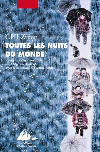 Couverture du livre « Tous les nuits du monde » de Zijian Chi aux éditions Picquier