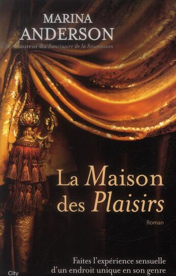 Couverture du livre « La maison des plaisirs » de Marina Anderson aux éditions City