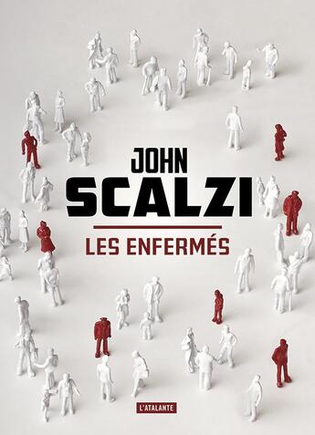 Couverture du livre « Les enfermés » de John Scalzi aux éditions L'atalante