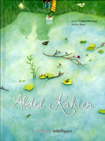 Couverture du livre « Abdel Kahier » de Jeanne Taboni Miserazzi et Barbara Brun aux éditions Bilboquet